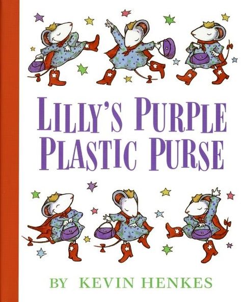 Lilly from Lilly��’s Purple Plastic Purse | 16 Of The Most Lovable Children's Book Characters Ever Kevin Henkes Books, Plastic Purse, Kevin Henkes, Best Children Books, Childhood Books, Mentor Texts, Children's Literature, Read Aloud, Book Characters