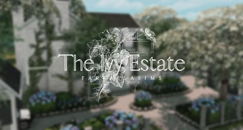 The Ivy Estate | Patreon Sims 4 Coastal House, Lots Sims 4 Cc, Sims 4 Aesthetic Cc, Sims4 Lots, Lots Sims 4, Sims 4 Aesthetic, Sims Lots, Brindleton Bay, 4 Aesthetic