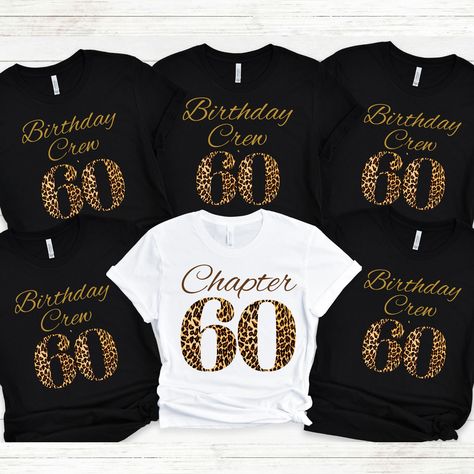 60th Birthday Shirt, Chapter Sixty Birthday Crew, 60th Birthday Squad, Happy Birthday Party Tees, Personalized Gift for Her, Birthday Group 50th Birthday Party Gifts, 60th Birthday Shirt, Birthday Group Shirts, Happy Birthday Shirt, Sixtieth Birthday, Fifty Birthday, 50th Birthday Shirts, Personalized Birthday Shirts, Fabulous Birthday