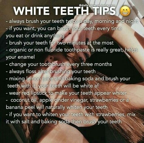 White Teeth Tips, Dental Hygienist School, Teeth Tips, Hygiene Tips, Makeup Tip, Fitness Ideas, Baddie Tips, Beauty Diy, Teeth Care