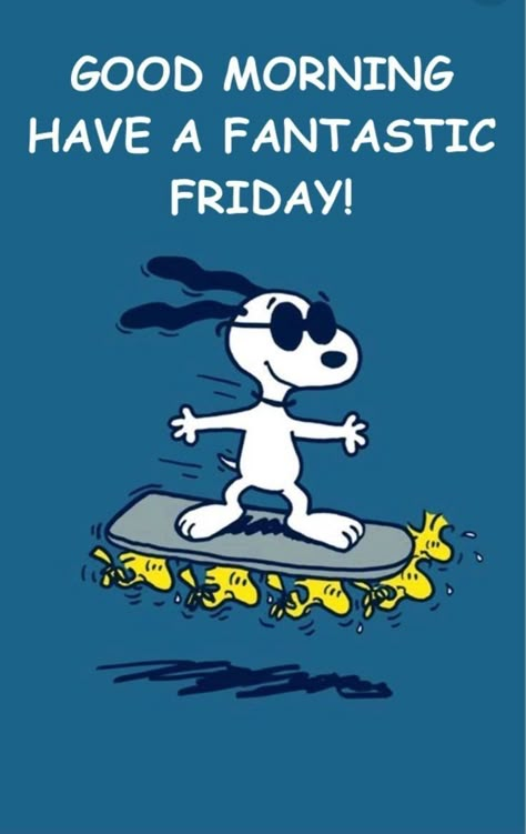 Snoopy Friday Quotes, Snoopy Friday Morning, Snoopy Happy Friday, Happy Friday Snoopy, Friday Snoopy, Snoopy Friday, Happy Friday Weekend, Friday Good Morning, Morning Sunshine Quotes