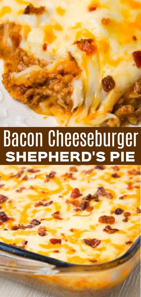 Bacon Cheeseburger Shepherd's Pie - This is Not Diet Food Easy Ground Beef Dinner, Ground Beef Dinner, Easy Ground Beef, Shepherds Pie Recipe, Beef Casserole Recipes, Cheese Burger, Dinner With Ground Beef, Ground Beef Recipes Easy, Ground Beef Recipes For Dinner