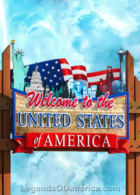 Welcome to the USA Sign Welcome To Usa, Digital Composition, Signs Of The Times, Irish Folk, State Signs, Movin On, Dream Living, Coloring Pages To Print, American Dream