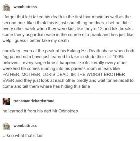 Mr Odinsleep Loki fake deaths Marvel Headcanon Loki, Loki Headcanon, Loki Comics, Loki Mcu, Loki Funny, Marvel Headcanon, Funny Marvel Memes, Dc Memes, Dc Movies