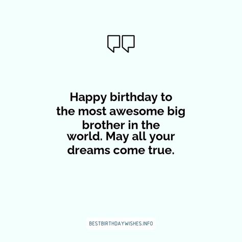 Simple Birthday Wishes For Brother, Big Bro Birthday Wishes, Birthday Captain For Brother, Big Brother Birthday Wishes, Birthday Wishes For Big Brother, Birthday Greetings For Myself, Happy Birthday Big Brother, Brothers Quotes, Happy Birthday Lines