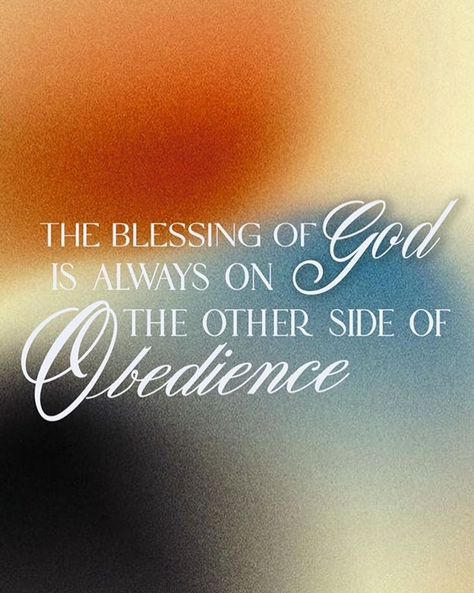 Obedience Quotes, Life Journey Quotes, Obedience To God, Encouraging Thoughts, Redeeming Love, Bible Quotes Images, Journey Quotes, The Blessing, Bible Truth