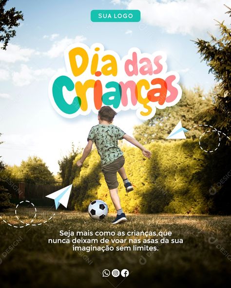 Dia Das Crianças Seja Mais Como As Crianças Social Media PSD Editável [download] - Designi Church Media Graphics, Kids Social Media, Kids Banner, Publicidad Creativa, Development Quotes, Country Kids, School Posters, Kids Church, Social Media Banner