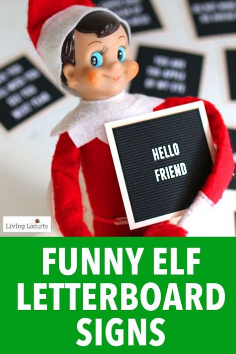 Funny Printable Elf Letter Board Signs to help your elf communicate with your kids! With cute signs for a Christmas elf arrival, departure and fun in between, these printable letter board signs give you days of hilarious ideas for your Elf on the Shelf. Original designs by Living Locurto.#printables #elf Elf On The Shelf Letter Board Quotes, Elf On The Shelf Letterboard, Elf On The Shelf Letter Board Ideas, Elf Message Board, Elf On The Shelf Signs, Board Signs Ideas, Elf Letter Board, Elf Signs, Elf On Shelf Letter