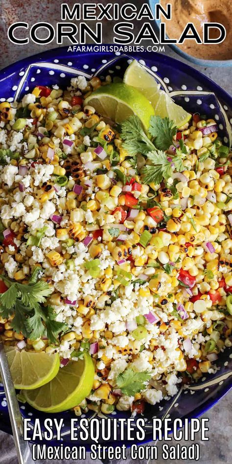 This Mexican Corn Salad, also known as esquites, is an easy recipe with BIG flavor. It features fresh sweet corn folded into a creamy, lime-spiked sauce that's flavored with simple spices. Crumbly, salty Cotija cheese finishes off the bowl - absolutely irresistible! Mexi Corn Salad, Elite Corn Salad, Recipe For Mexican Corn, Shoepeg Corn Salad Recipe, Corn Salad Mexican, Mexican Sweet Corn, Esquites Recipe, Corn Salad Recipe Easy, Mexican Corn Recipes