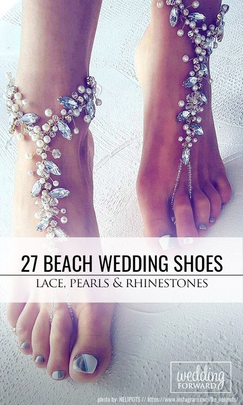 27 Beach Wedding Shoes That Inspire ❤ Today we want to show you how to polish your bridal look! We would like to inspire you with awesome beach wedding shoes and footwear. See more: http://www.weddingforward.com/beach-wedding-shoes/ ‎ Wedding Beach Shoes Barefoot, Bride Beach Shoes, Wedding Beach Sandals, Sandals Destination Wedding, Beach Wedding Guest Shoes, Beach Wedding Shoes Guest, Beach Wedding Shoes For Bride, Wedding Ideas For Kids, Shoes For Wedding Guest