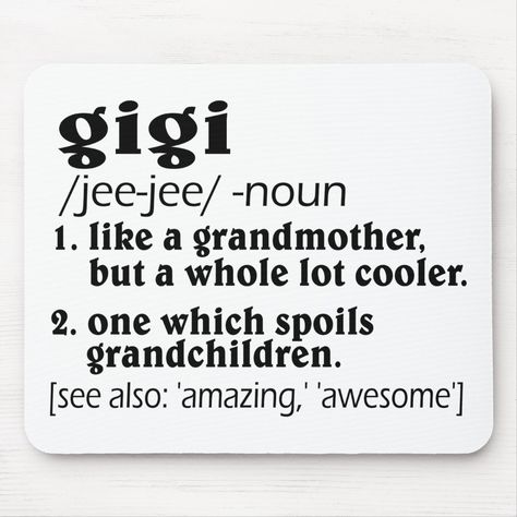 Gigi Grandma, Grandma Names, Gigi Gift, Grandma Quotes, Mimi Gift, Dental Facts, New Grandma, Friend Gifts, Black Love Art