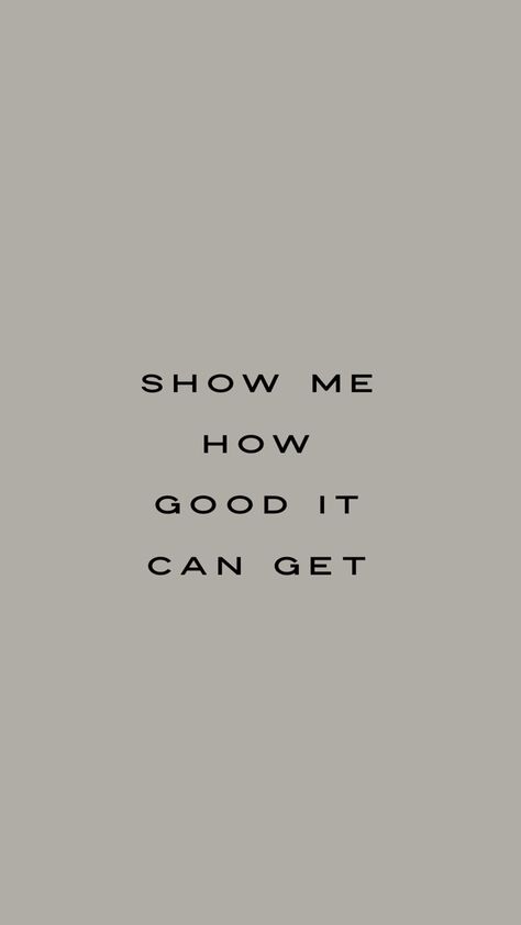 Motivational Quote - Show me how good it can get Success Motivation Quotes, Vision Board Pics, Vision Board Examples, Vision Board Pictures, Vision Board Manifestation, S Quote, Motivational Quotes For Success, Motivation Quotes, Self Improvement Tips