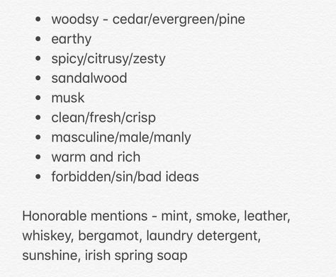 Scents For Characters, Male Scents Writing, Scent Description Writing, Irish Spring Soap, Sing Me To Sleep, Creative Writing Ideas, Oddly Specific, Describing Characters, Character Prompts