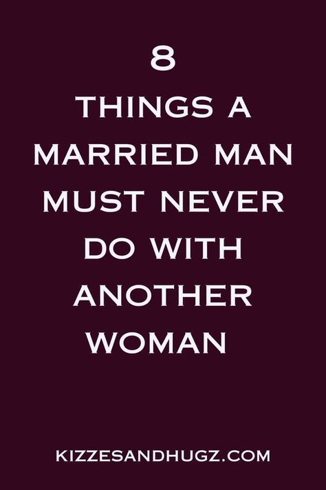 8 Things a Married Man Should Never Do With Another Woman Marriage Repair, Troubled Relationship Quotes, Husband Quotes Marriage, Affair Quotes, Married Life Quotes, Lace Dress Black Short, Men Who Cheat, Love Betrayal, Questions To Ponder