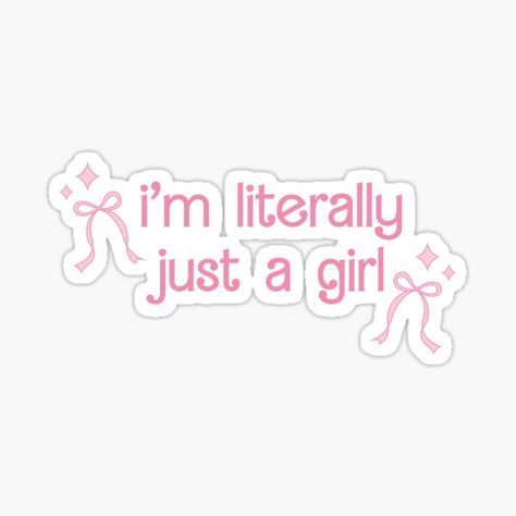 Cute Stickers For School, Aesthetic Stickers Ideas, I Am Just A Girl Sticker, Stekars Design, Stickers For Senior Jackets, Aesthetic Wallpaper Stickers, I Am Just A Girl Aesthetic, Coquette Stickers Png, Preppy Stickers Aesthetic