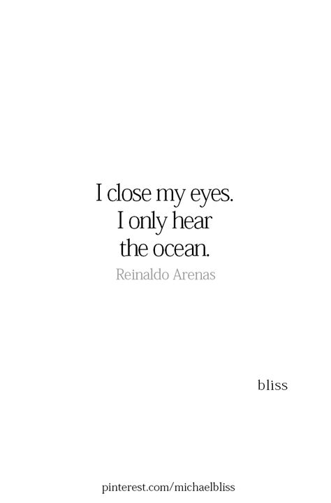 White Astethic, Find Myself Quotes, Sea Quotes, Michael Bliss, Ocean Quotes, Lovers Quotes, Babe Quotes, Character Quotes, Beach Quotes