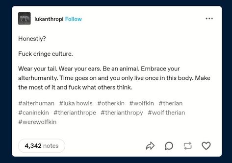 Therian Tumblr, Therian Quotes, Otherkin Cringe, Therian Core, Cringe Culture, Therian Stuff, Gender Flags, Maybe In Another Life, Normal Guys