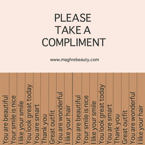 Compliment Cards Printable, How To Take A Compliment, Short Compliments, Unique Compliments, List Of Compliments, Good Compliments, Nice Compliments, Morale Ideas, Compliment Words