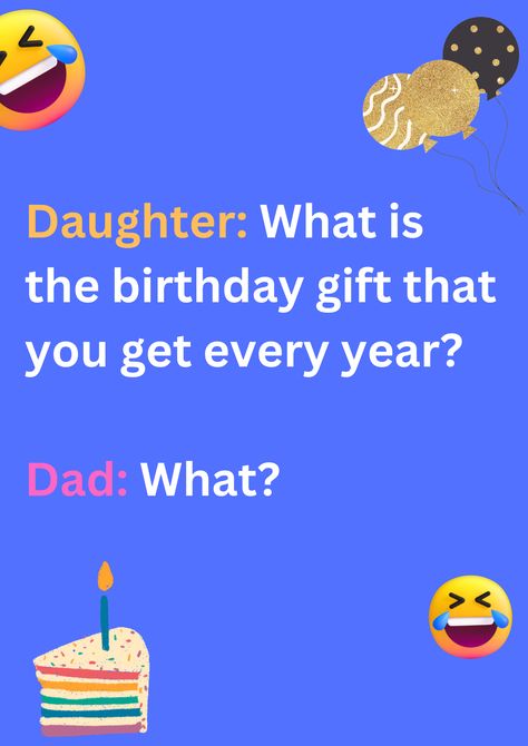 This is a joke between daughter and dad about birthday gifts you get every year on a purple background. The image has text and laughing emoticons. Happy Birthday Jokes, Happy Birthday Dad From Daughter, Daughter And Dad, Attractive Images, Birthday Jokes, Dad Jokes Funny, Brownie Points, Happy Birthday Dad, 10% Happier