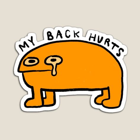 My Back Hurts, Back Hurts, Pin Ideas, I Don T Know, Chronic Pain, Back Pain, Funny Pictures, Funny Memes, Memes