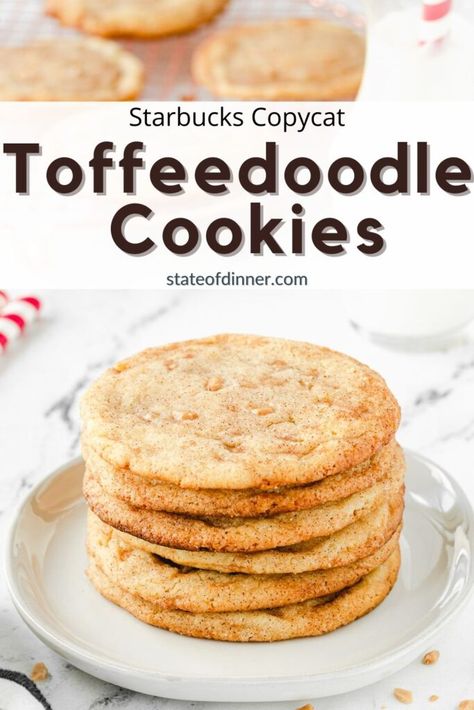 Toffee Doodle Cookies, Toffee Doodles, Toffeedoodle Cookies, Doodle Cookies, Toffee Cookie Recipe, Brown Butter Cookies, Butter Cookie Recipe, Snickerdoodle Cookie, Yummy Deserts