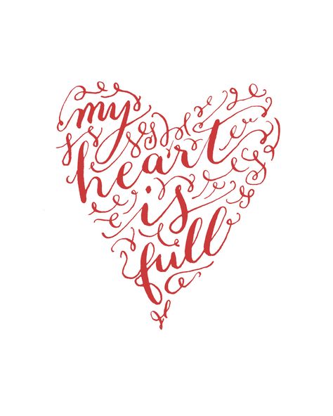 Wildflowers Heart Full Quotes, Heart Is Full Quotes, My Heart Is Full Quotes, My Heart Is Full, Heart Is Full, Happy Hearts Day, Heart Day, My Funny Valentine, Beating Heart