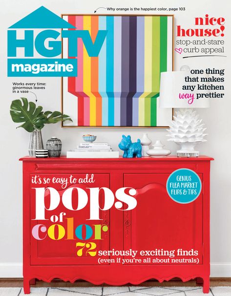 HGTV Magazine May 2019 Parker Posey, Hgtv Magazine, Art Classroom, Happy Colors, Color Pop, Original Paintings, Magazine, Color