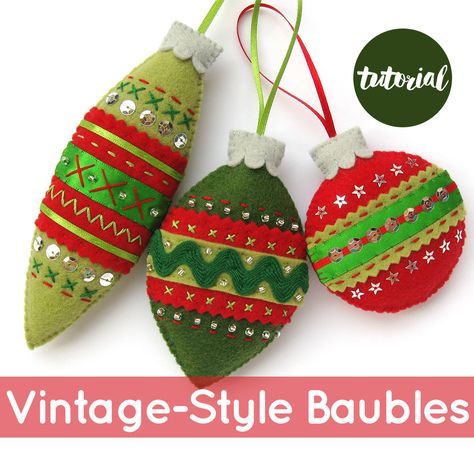 Vintage-style felt Christmas Baubles tutorial by Laura Howard Christmas Decorations Sewing, Diy Felt Christmas Ornaments, Felt Crafts Christmas, Tutorial Ideas, Felt Christmas Decorations, Ornament Tutorial, Handmade Christmas Decorations, Felt Christmas Ornaments, Fabric Christmas Ornaments