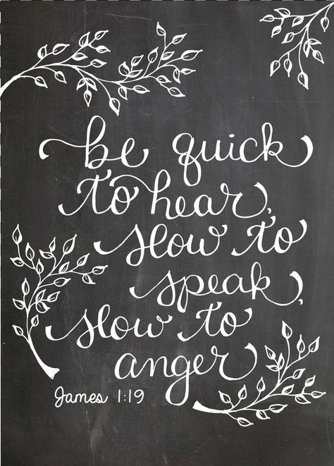 JamesOneNineteen Verse Of The Week Chalkboard, Biblical Chalkboard Art, Family Chalkboard Art, Inspirational Chalkboard Art, Verse Chalkboard Art, Chalkboard Scripture, James 1 19, Woord Van God, Chalkboard Lettering