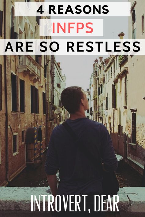 Restlessness Feeling, Dating An Infp, Infp Pisces, Infj Books, Infp Facts, Infp Core, Infp Personality Traits, Infp Quotes, Infp Woman