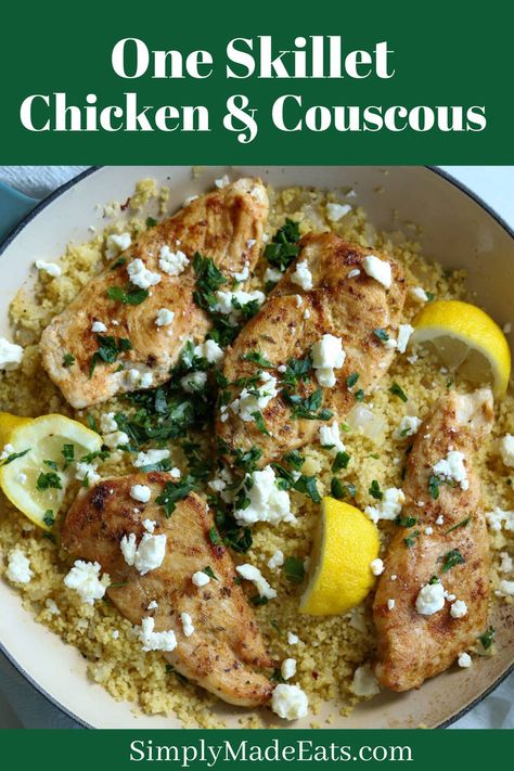 Chicken and couscous dinner in skillet topped with feta, lemons, and parsley. Chicken And Couscous, Couscous Dinner, One Skillet Chicken, Chicken Pesto Sandwich, Chicken Couscous, Quick Chicken Dinner, One Pan Meal, Lemon Butter Chicken, Couscous Recipes