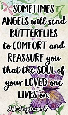 Butterflie Tattoo, Legendary Quotes, Earth Wisdom, Butterfly Meaning, Sister Forever, On The Wings Of Love, Sympathy Messages, Angel Signs, Angel Quotes