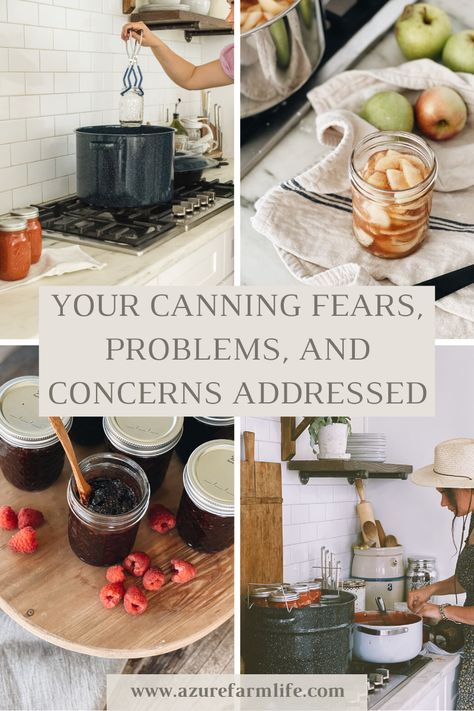 Your Canning Fears, Problems, And Concerns Addressed With Easy Solutions! - Azure Farm Azure Farm, Ball Blue Book, Farm Recipes, Low Acid Recipes, Water Bath Canning, Pressure Canner, Simpler Lifestyle, Sour Taste, Home Canning