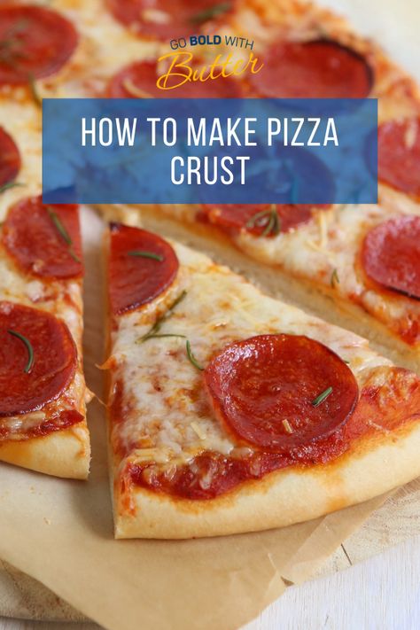 Buttery Pizza Dough Recipe, Diy Butter, Butter Crust, Pizza Dough Recipe, Perfect Pizza, Delicious Pizza, How To Make Pizza, Pizza Recipes Dough, Recipe From Scratch