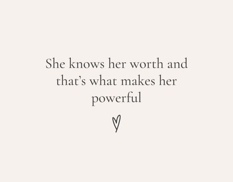 She Is Powerful, She Radiates Quotes, She Knows What She Wants Quotes, She Knows Her Worth Quotes, She Quotes Short, She Her Quotes, Prize Quotes, She Knows Her Worth, Profile Quotes