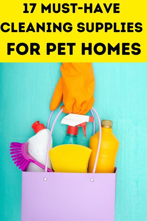 17 Must-Have Cleaning Supplies for Pet Homes Clean Home With Dogs, Cleaning With Pets, How To Keep Your House Clean With Dogs, Homemade Wood Cleaner, Keeping House Clean With Dogs, Pet Safe Cleaning Products, Pet Friendly Cleaning Products, Mop Solution, Messy Car