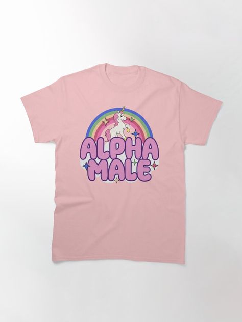 Alpha Male Unicorn Shirt, Alpha Male Outfits, Meme T Shirts Funny, Alpha Male Shirt, Male Christmas Gifts Ideas, T Shirt Men Aesthetic, Girl Drawings Easy, Alpha Male Aesthetic, Ironic T Shirts