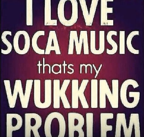 Soca !! All the time I born with it in mih waist!! Carnival Trinidad, Soca Music, Trinidad Carnival, Wine Down, Trinidad Tobago, Dance Quotes, Quotes Pics, I Love Music, Stay True