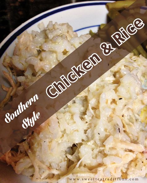 Sweet Tea Traditions | Chicken and Rice Southern Chicken, Chicken And Rice Casserole, Table D Hote, Chicken And Rice, Rice Soup, Rice Casserole, Favorite Comfort Food, Wild Rice, Chicken Rice