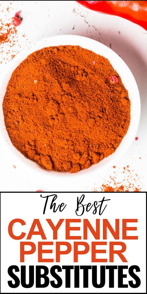 Text reads the best Cayenne Pepper substitutes Corn Syrup Substitute, Cayenne Pepper Powder, Baking Powder Substitute, Butter Substitute, Food Substitutions, Substitute For Egg, Pepper Powder, Cajun Recipes, No Bean Chili