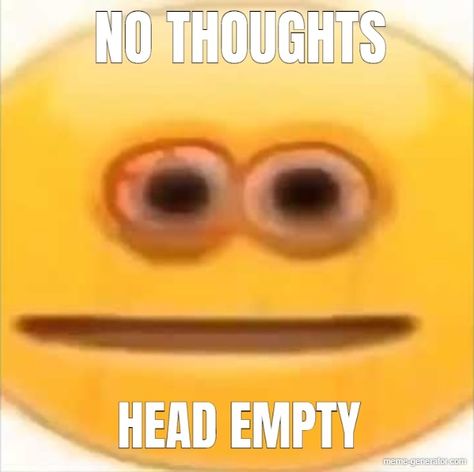 No Thoughts Head Empty, Maybe Quotes, No Thoughts, Funny Memes, I Hope, Memes, Funny, Quick Saves