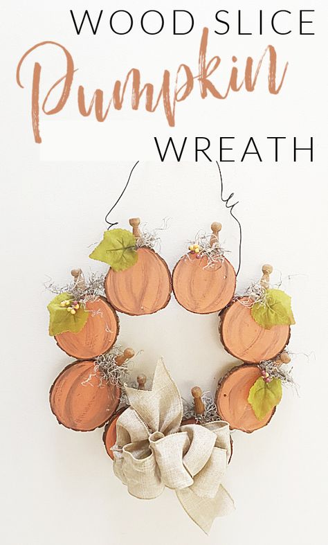 pumpkin wreath with a bow and overlay Seasonal Wreaths Diy, Wood Slice Crafts Diy, Retreat Design, Decor Boho Chic, Easy Fall Wreaths, Fall Thanksgiving Wreaths, Holiday Crafts Diy, Wood Slice Crafts, Perfect Backyard