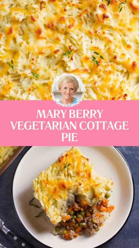 Mary Berry Vegetarian Cottage Pie Vegetable Cottage Pie, Veggie Cottage Pie, Mary Berry Recipes Dinners, Vegetarian Cottage Pie, Marry Berry Recipes, Tiny Meals, Mary Berry Recipes, Mary Berry Cooks, British Food Traditional