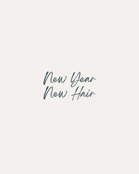 New Year New Hair Quotes, Healthy Hair Quotes, New Hair Captions, New Hair Quotes, New Hair New Me, Hairstyle Quotes, Hair Captions, Salon Photography, Stylist Branding