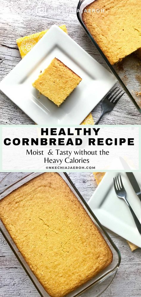 Classic And Healthier Cornbread Recipe - Nkechi Ajaeroh Recipes For Cornbread, Healthy Corn Bread, Healthy Cornbread Recipe, Cornbread Recipe Easy, Thanksgiving Cornbread, Homemade Cornbread Recipe, Healthy Cornbread, The Best Cornbread, Healthy Frozen Yogurt