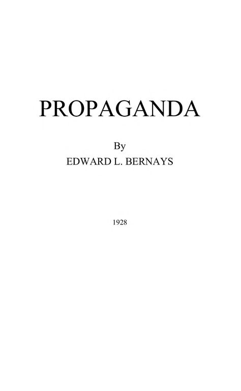 Edward Bernays Propaganda, Edward Bernays, Books Of 2022, Social Experiment, Mind Control, Books I Read, Paying Attention, Books To Read Online, Reading List