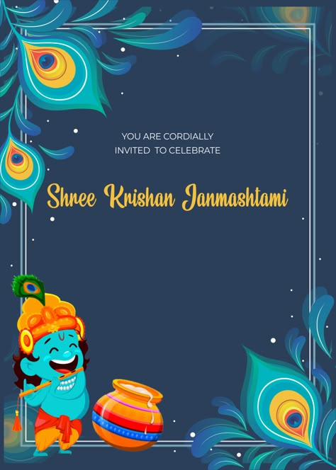 Create Free Janmashtami Celebration E-Invite Invitation Card Online for Krishna Janmashtami, Premium and Digital Cards Online - VenueLook Janmastmi Invitation Card, Krishna Janmashtami Template, Janamashtmi Poster Design, Krishna Janmashtami Invitation Card, Janamashtmi Creative Ad, Krishna Invitation Template, Janmashtami Templates, Janmashtami Invitation Card, Happy Janmashtami Poster