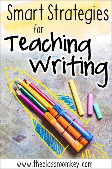 8 Smart Strategies for Teaching Writing - The Classroom Key Composition Writing, Teach Writing, 3rd Grade Writing, Teaching Language, Homeschool Writing, Work On Writing, School Writing, Third Grade Classroom, Writer's Workshop