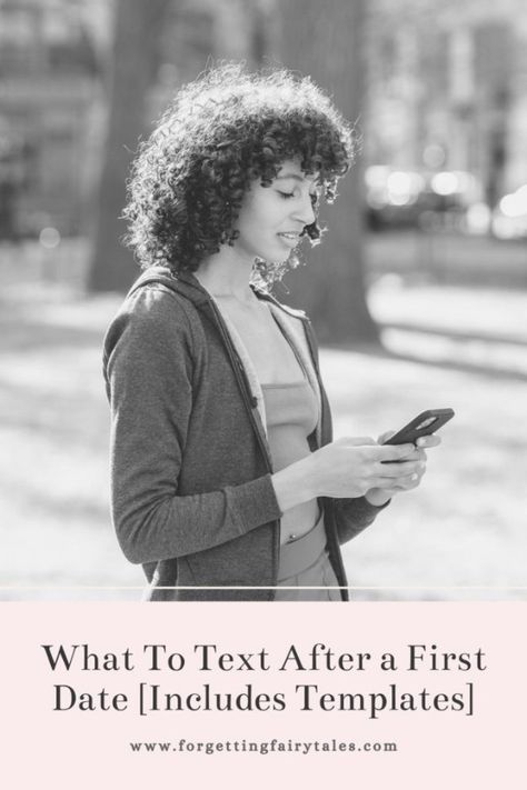 What To Text After a First Date [Rules Templates] - Forgetting Fairytales First Date Etiquette, Dating Texts, Thanks For Today, First Date Rules, Thanking Someone, Date Today, Text For Her, The Thing Is, Reading Recommendations