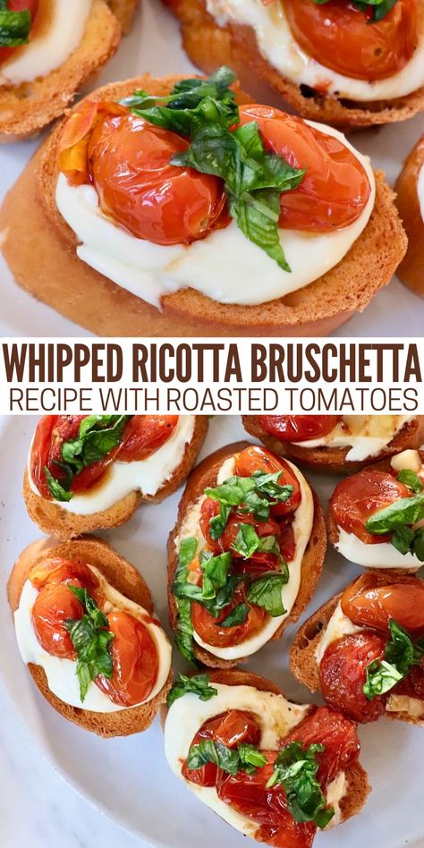 whipped ricotta and roasted tomato bruschetta on a plate Whipped Ricotta With Roasted Tomatoes, How To Serve Bruschetta, Ricotta Bruschetta Recipe, Whipped Ricotta Bruschetta, Stuffed Cherry Tomatoes Appetizers, Whipped Riccota, Ricotta Appetizer Recipes, Whipped Ricotta Appetizer, Whipped Ricotta Cheese